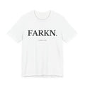 FARKN. White Edition 01/100. Limited to 100. This is your warning.